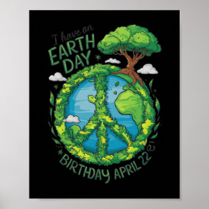 Earth Day is My Birthday Pro Environment Party Kid Poster
