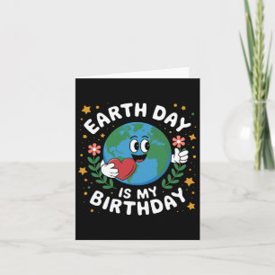 Earth Day ist mein Geburtstag 22. April Natur Cons Karte