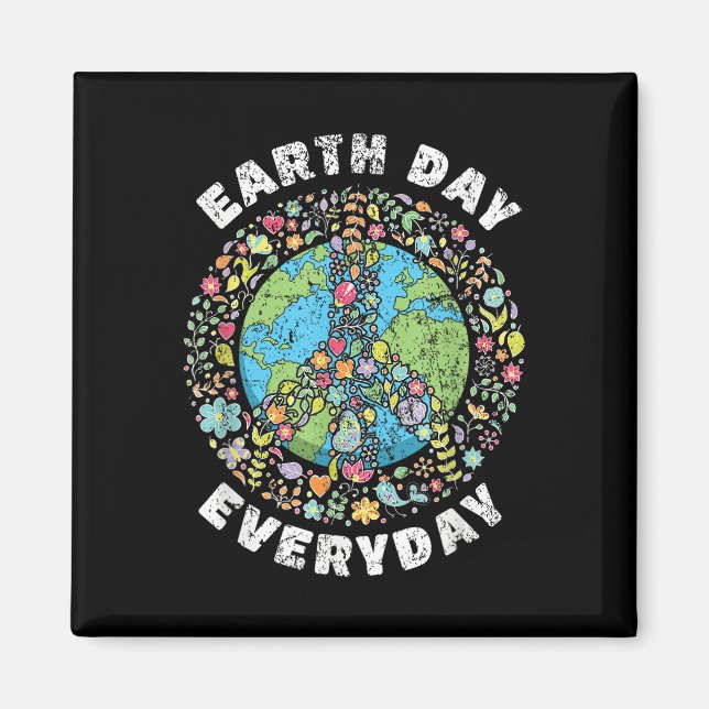 Earth Day Jeden Tag der Erde Magnet (Vorne)