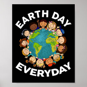 Earth Day Jeden Tag Shirt Kinder Kleinkind Lehrer  Poster