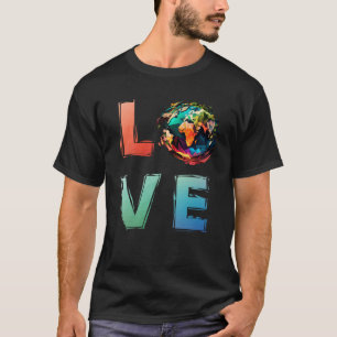 Earth Day LIEBE klimafreundlicher Erdschutz T-Shirt