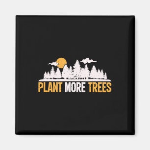 Earth Day - Pflanze Mehr Bäume Magnet