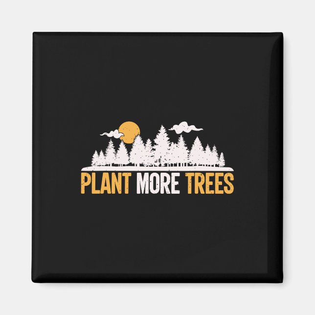 Earth Day - Pflanze Mehr Bäume Magnet (Vorne)