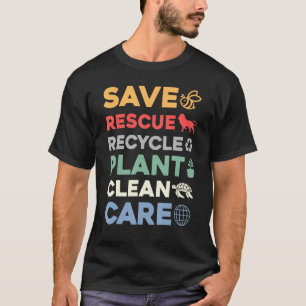 Earth Day Rett Rettungs-Pflanze Clean Care Schildk T-Shirt