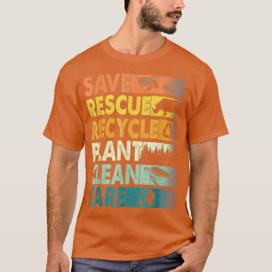 Earth Day Save Bees Rescue Animals Recycling Plast T-Shirt