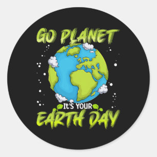 Earth Day Shirt Go Planet Es ist Ihre Erd Day Wome Runder Aufkleber