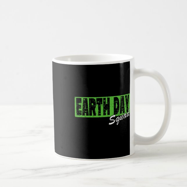 Earth Day Squad Shirt - 22. April Kaffeetasse (Rechts)