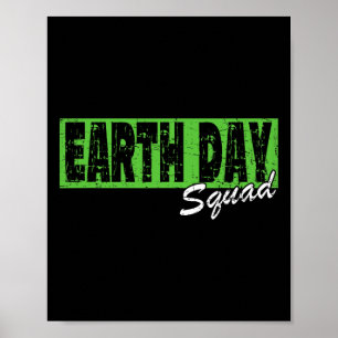 Earth Day Squad Shirt - 22. April Poster