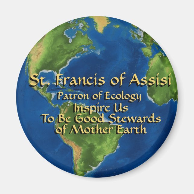 Earth Day & St. Francis of Assisi Button Magnet (Vorne)