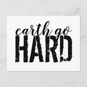 earth go HARD Postkarte