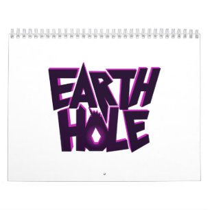 Earth Hole-Kalender Kalender