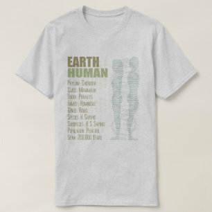 Earth Human T - Shirt