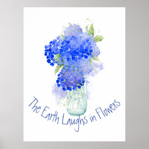 Earth Laughs in Blume Grödner Zitat Poster