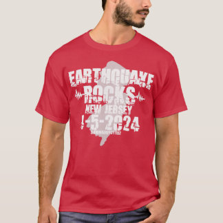 Earthquake Rocks New Jersey 2024 T-Shirt