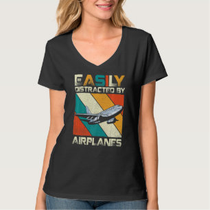 Easily Distracted By Airplanes Aviation Airplane P T-Shirt