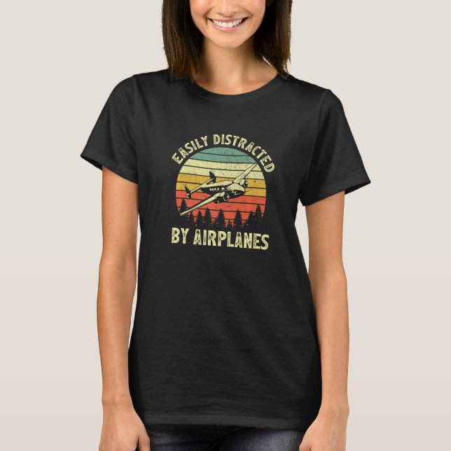 Easily Distracted By Airplanes Aviation Pilot Airp T-Shirt (Vorderseite)