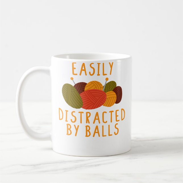 Easily Distracted By Balls Funny Crocheting Knitti Kaffeetasse (Links)