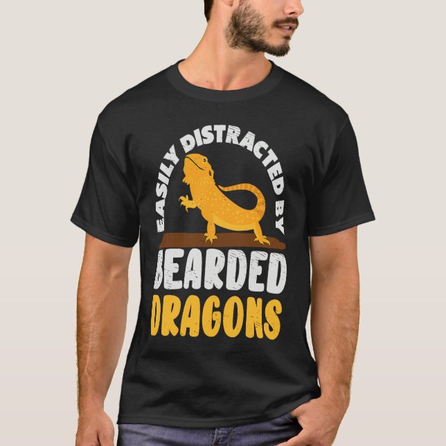 Easily Distracted by Bearded Dragon Lizard Reptile T-Shirt (Vorderseite)