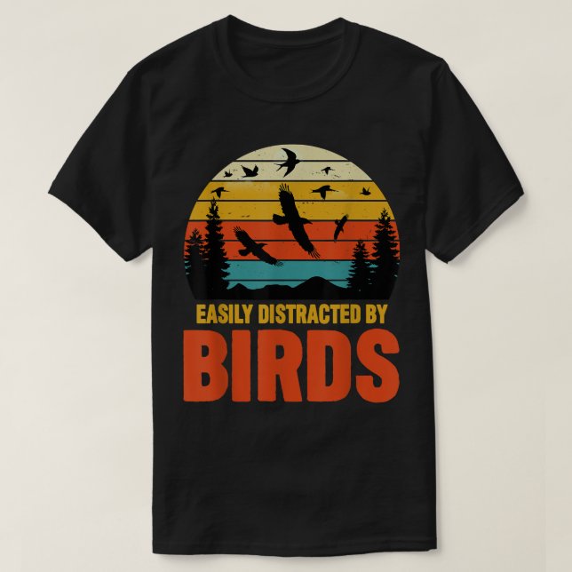 Easily Distracted by Birds Retro Sunset Bird Lover T-Shirt (Design vorne)