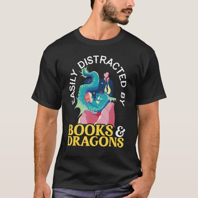 Easily Distracted By Books And Dragons Myth Dragon T-Shirt (Vorderseite)