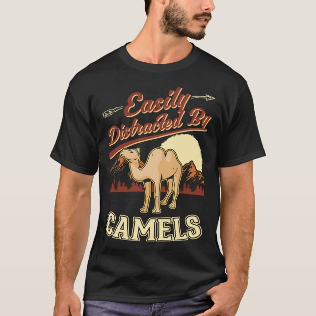 Easily distracted by Camels Dromedar Big Camel T-Shirt (Vorderseite)
