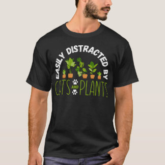 Easily Distracted By Cats And Plants Gardening T-Shirt