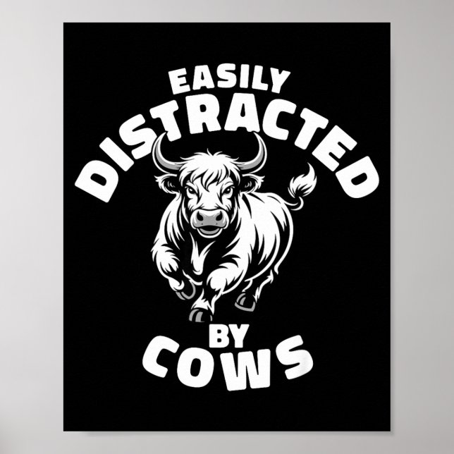 Easily Distracted By Cows Western Highland Cow  Poster (Vorne)