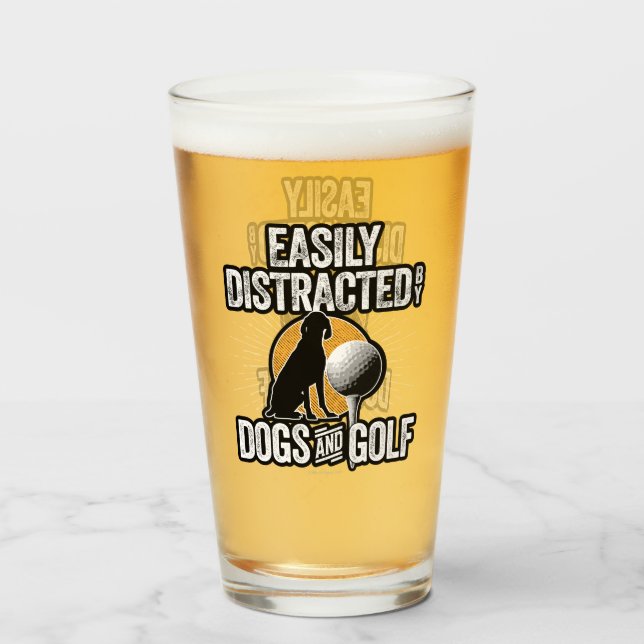 Easily Distracted by Dogs and Golf Glas (Vorne (Gefüllt))