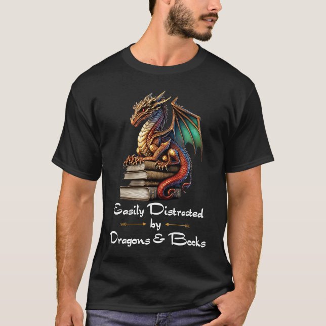 Easily Distracted by Dragons and Books Nerds  1 T-Shirt (Vorderseite)