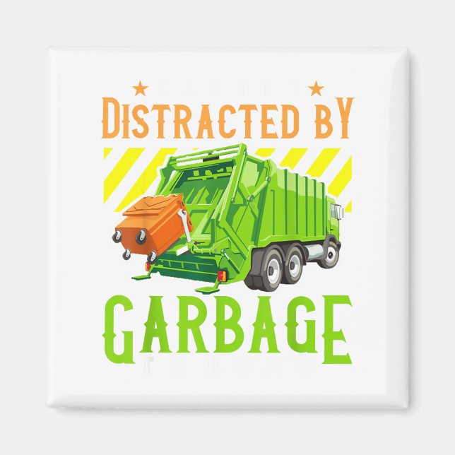 Easily Distracted By Garbage Trucks Funny Truck Lo Magnet (Vorne)