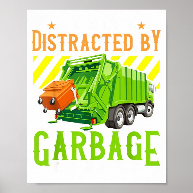 Easily Distracted By Garbage Trucks Funny Truck Lo Poster (Vorne)