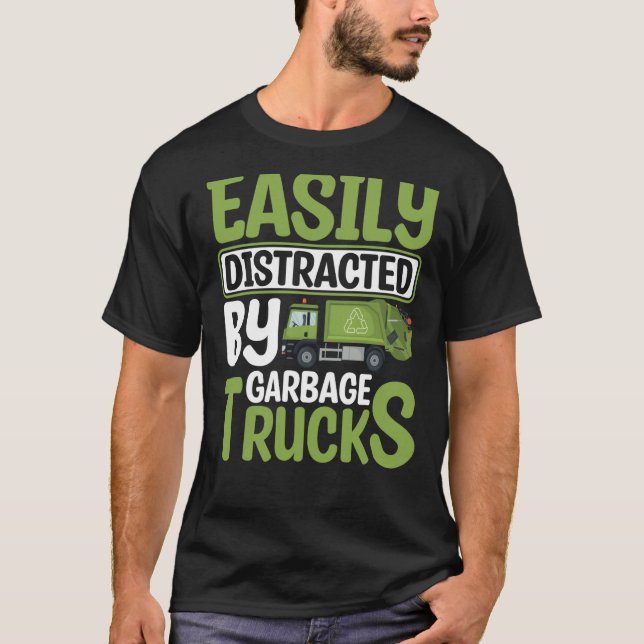 Easily Distracted By Garbage Trucks Recyling for T T-Shirt (Vorderseite)