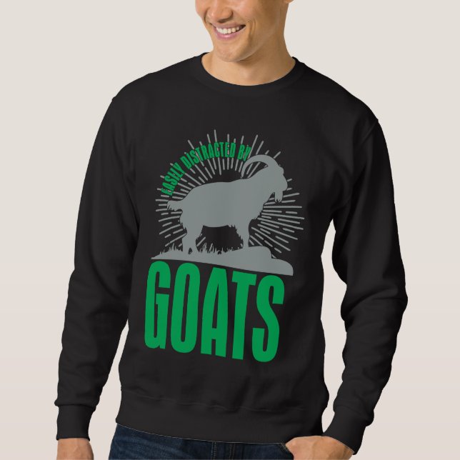 Easily Distracted By Goats  Animal  For Men Women Sweatshirt (Vorderseite)