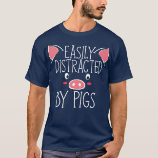 Easily Distracted By Pigs Premium  T-Shirt