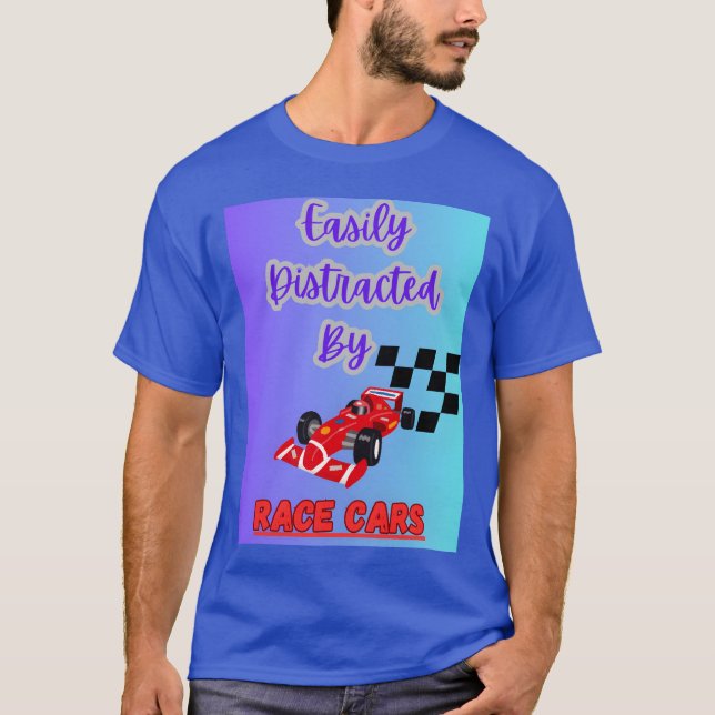 Easily Distracted By Race cars design formula car  T-Shirt (Vorderseite)