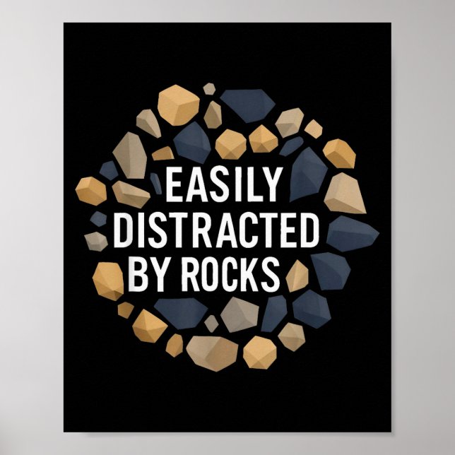 Easily Distracted By Rocks Funny Geology Rock Coll Poster (Vorne)