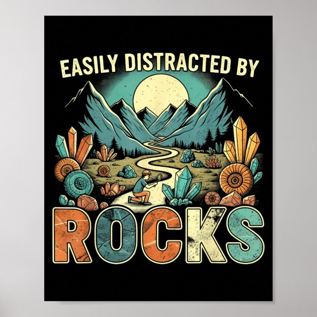 Easily Distracted By Rocks Geology Geologist Colle Poster (Vorne)