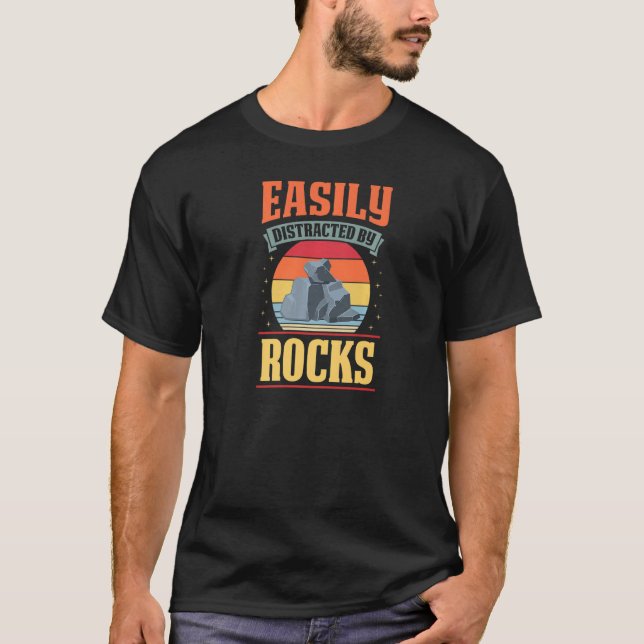 Easily Distracted By Rocks Rock Collector Geology  T-Shirt (Vorderseite)