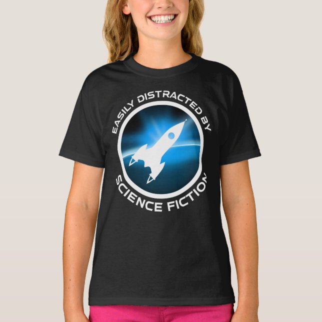 Easily Distracted By Science Fiction T-Shirt (Vorderseite)