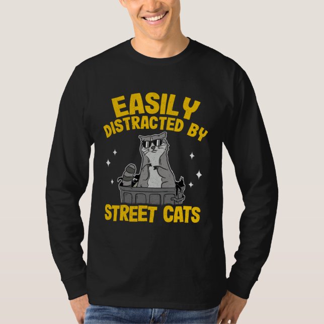 Easily Distracted By Street Cats Raccoon 16 T-Shirt (Vorderseite)