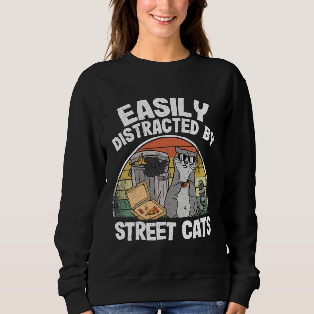 Easily Distracted By Street Cats Raccoon Sweatshirt (Vorderseite)