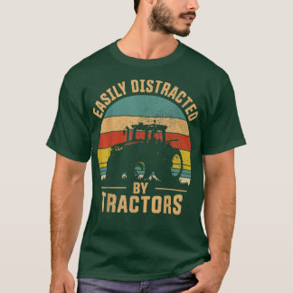 Easily Distracted By Tractors Farmer Tractor Funny T-Shirt