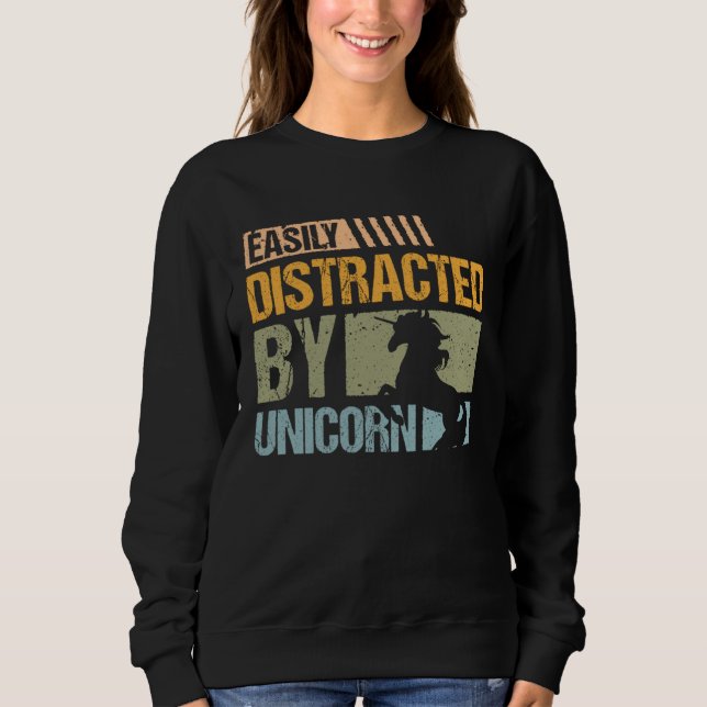 Easily distracted by unicorn for unicorn  and unic sweatshirt (Vorderseite)