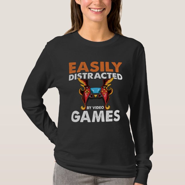 Easily Distracted By Video Games  Video Gamer  2 T-Shirt (Vorderseite)