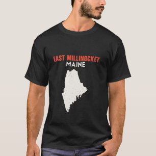 East Millinocket Maine USA Staat America Travel Ma T-Shirt