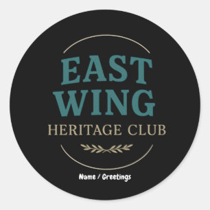 East Wing Heritage Club — Vintage Retro Emblem Runder Aufkleber