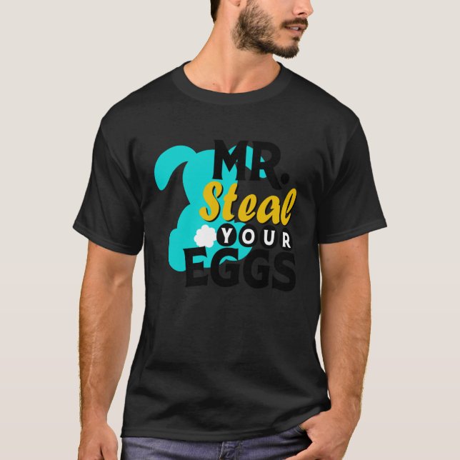 Easter Boys Toddlers Mr Steal Your Eggs  Spring Hu T-Shirt (Vorderseite)
