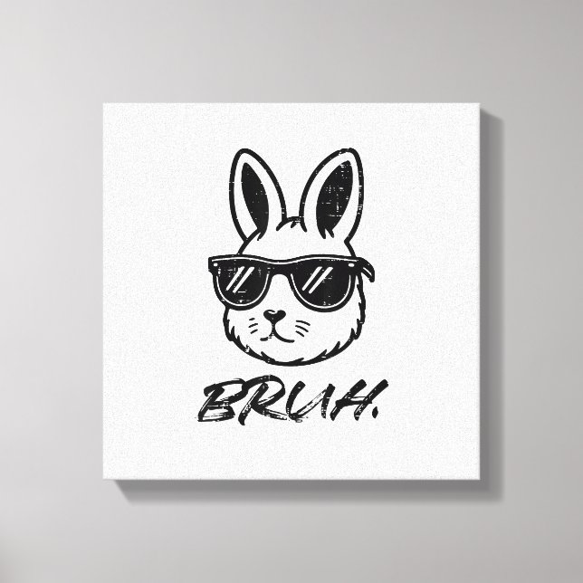 Easter Bruh Bunny Sunglasses Funny Meme Men Boys K Leinwanddruck (Vorderseite)