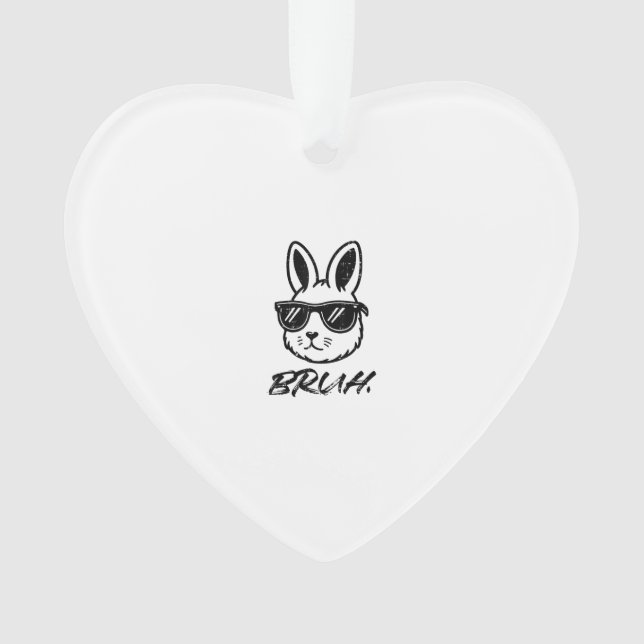 Easter Bruh Bunny Sunglasses Funny Meme Men Boys K Ornament (Vorderseite)
