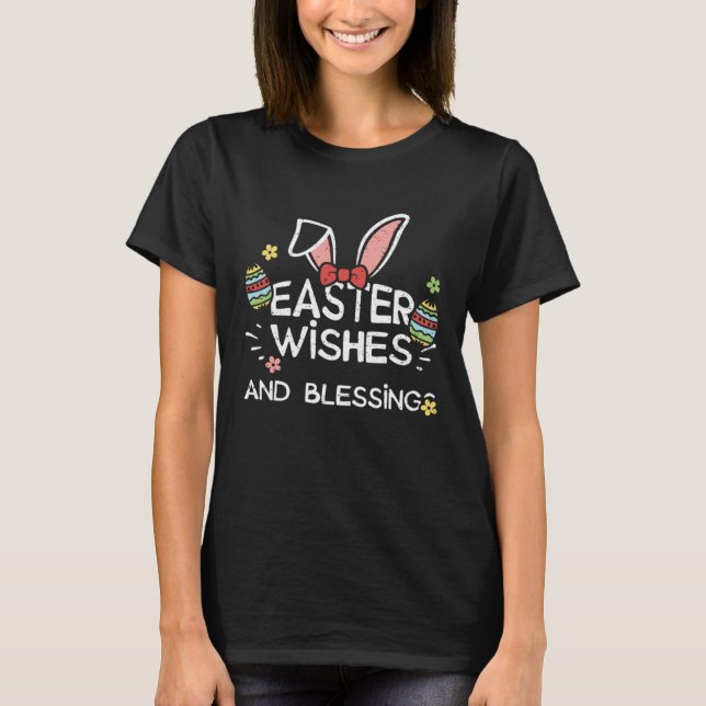 Easter Bunny Easter Wishes and Blessings  Easter T-Shirt (Vorderseite)